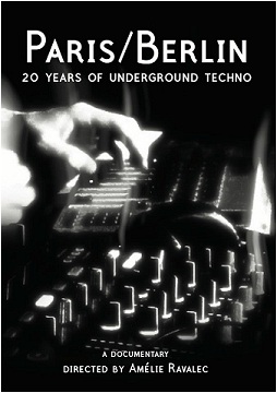 Paris Berlin 20 years of underground techno frnt